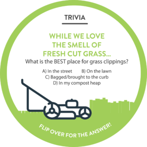 Grass clippings trivia question